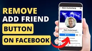How To Remove Add Friend Option On Facebook (2023) | Hide Add Friend Button On Facebook (EASY STEPS)
