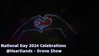National Day 2024 Heartlands Celebrations @Bishan -Drone Show
