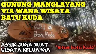 HIKING DI GUNUNG MANGLAYANG CIBIRU BANDUNG | HIKING TIPIS2 AJA DULU...