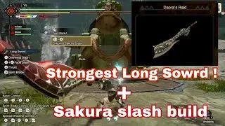 MH Rise Longsword Daora's Raid + Sakura slash endgame OP build