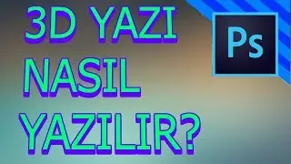 05. EN KOLAY 3D YAZI NASIL YAZILIR?