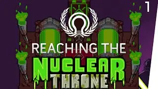 Reaching the Nuclear Throne Episode 1 - Update 44, Cluster Launchers, Failures