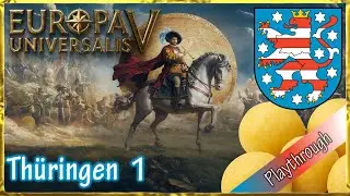 Aus dem Herzen Deutschlands zur Macht im HRR – Thüringen – Eu5 1.08 Caesar Patch – Let's play 1