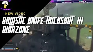 *INSANE* BALLISTIC KNIFE TRICKSHOT IN WARZONE