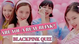 Blackpink Quiz Game-Real blink Only