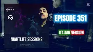 Nightlife Sessions Episodio 351