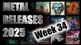 New Metal Albums 2025 Week 34 (August 18th - 24th) 