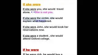 if I were, if he were, if she were and if it were.