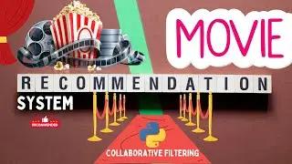 Project 33: Movie Recommendation System Using Collaborative Filtering