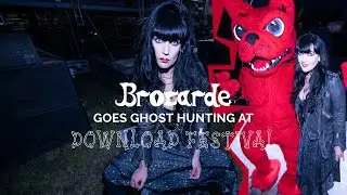 Brocarde Goes Ghost Hunting At Download Festival XXI | Resurrecting The Download Dog Mascot On Stage