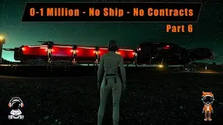 Rags To Riches - Part 6 - The Final - Star Citizen