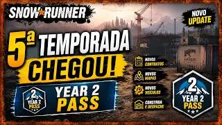SNOWRUNNER |  5a TEMPORADA | PASSE DE 2 ANOS