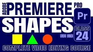 How To Use Shapes In Adobe Premier Pro