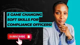 5 Game Changing Soft Skills for Compliance Officers