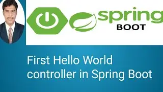 First Hello World controller example in Spring boot 