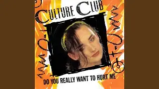 Do You Really Want To Hurt Me? (DJ LBR Remix)