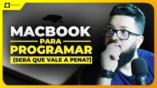 MACBOOK FOR PROGRAMMING: IS IT REALLY NECESSARY? 🙄