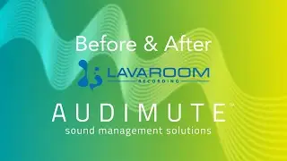 Audimute® - Before & After Acoustic Treatment - Lava Room Recording