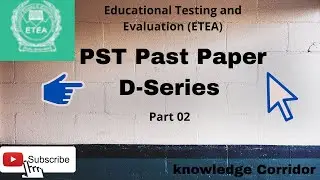 ETEA Pst past paper  Part 02 D , Pst Test preparation ETEA 2021