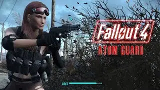 Fallout 4 - Atom Guard - Vampire and Atom Bosses