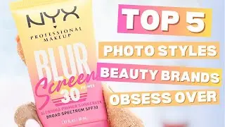 Steal the 5 Photo Styles Top Beauty Brands Use to Blow Up Their Sales