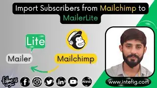 How to Import Subscribers from Mailchimp to MailerLite