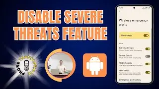 How to Disable the Severe Threats Feature on Android