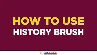 Photoshop History Brush Tool Tutorial