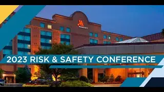 2023 Risk & Safety Conference