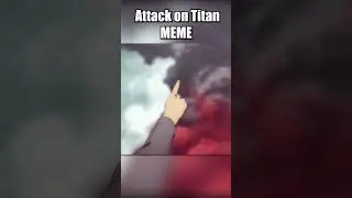 Attack on Titan Meme
