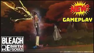 Bleach Rebirth Of Souls-24 Minutes of New Gameplay (HD 60fps)