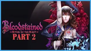 Pre-Debut Stream #14: More Bloodstained!
