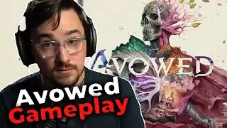 New Avowed Gameplay And Details - Luke Reacts