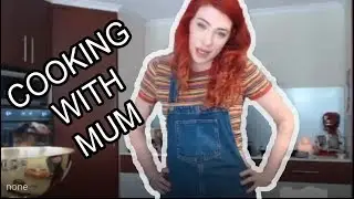 Cooking With Mum Highlights