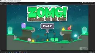 ZOMG - Unity Dev Log 006