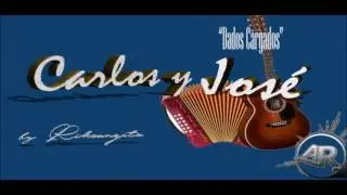 Carlos y Jose - Dados Cargados