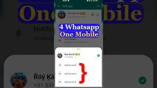 Create 4 Accounts In One WhatsApp 😲 #shorts #viral Ek Mobile Par 4 WhatsApp Kaise Chalaye