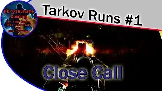 Close call in a Factory - Tarkov Runs #1