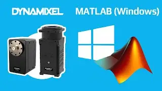 DYNAMIXEL Quick Start Guide in MATLAB on Windows