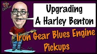 Upgrading A Harley Benton - Iron Gear Pickups Sound Test