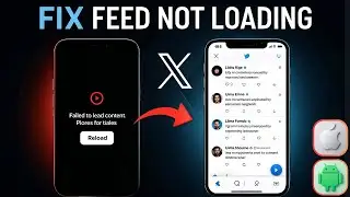 Fix X (Twitter) Feed Not Loading or Blank Screen Problem | Failed to Load Content Error 2026