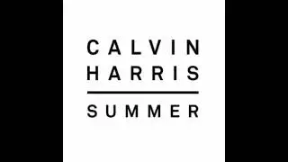 Calvin Harris - Summer (Sped Up)