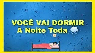 Som de Chuva sem Trovão para Dormir e Relaxar A Noite Toda 🌧️ Música Para Dormi