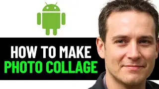 How To Make Photo Collage in Android Phone 2025! (FULL GUIDE)