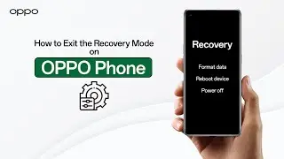 How to Exit Recovery Mode on OPPO Phone - Quick & Easy Guide