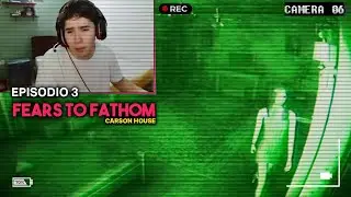 MI EX NOVIA ESTÁ LOCA... | Fears to Fathom #3