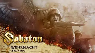 SABATON - Wehrmacht (Official Lyric Video)