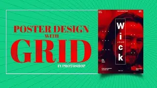Modern Poster design with Modular Grid(2023)(John Wick) in Photoshop