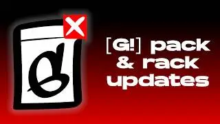 [G!] SAMPLE PACKS + ABLETON RACK UPDATE