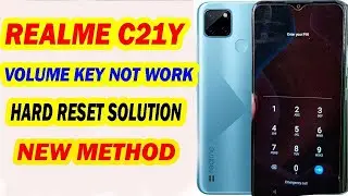 Realme C21Y RMX3263 Hard Reset & Volume Key Not Working & New Method Pattern Unlock !